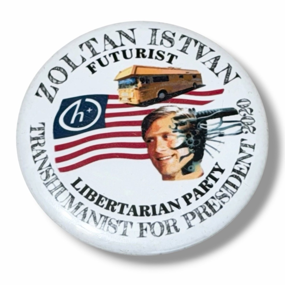 Zoltan Istvan for President 2020 Libertarian Party Campaign Pinback Button B36